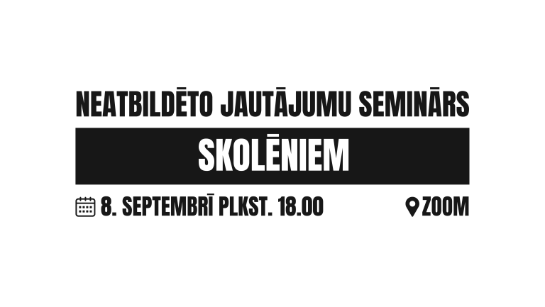 Neatbildēto jautājumu seminārs skolēniem!